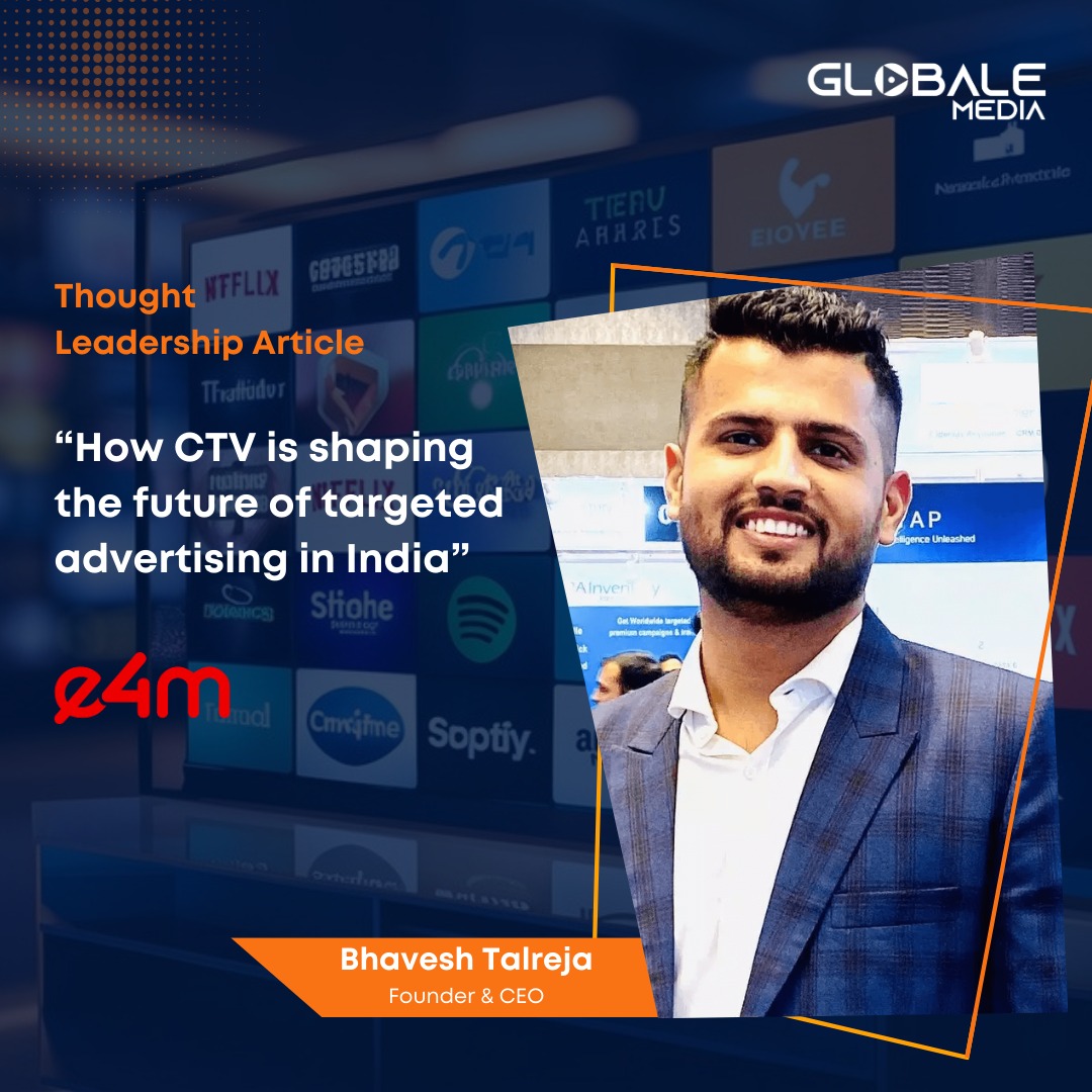 How CTV is shaping the future of targeted advertising in India